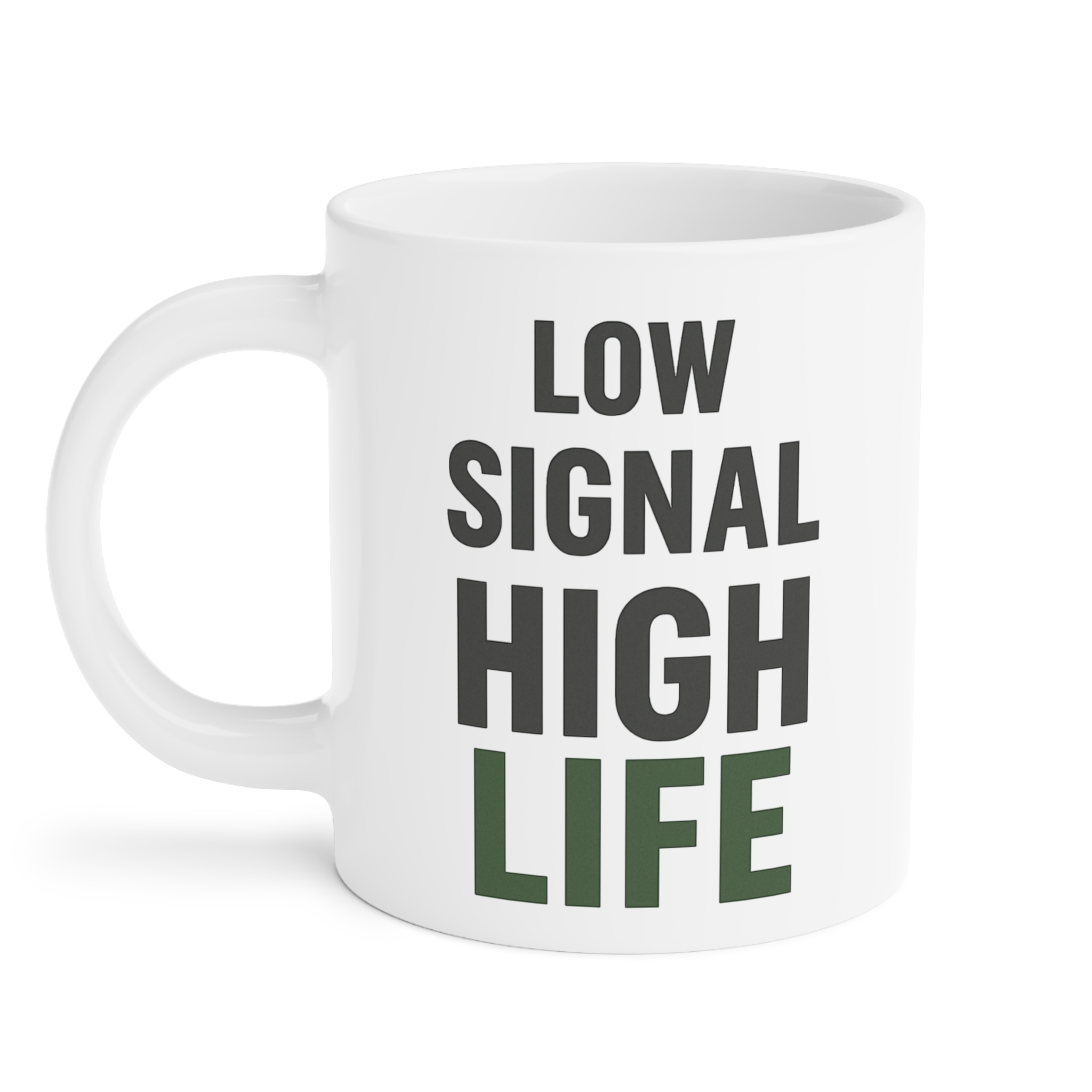 Low Signal High Life Ceramic Cup - Image 10
